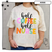 Half Coffee Half Nurse T-Shirt