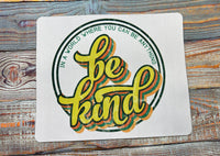 Retro Be Kind Mouse Pad