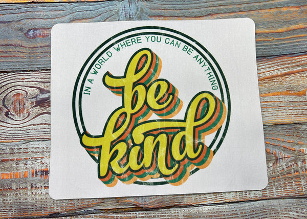 Retro Be Kind Mouse Pad