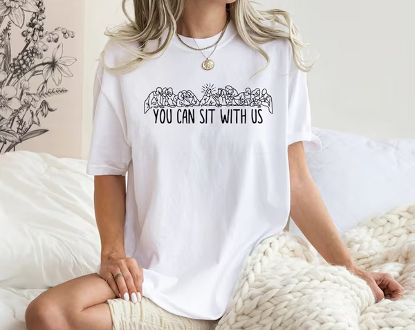 You CAN Sit With Us T-Shirt