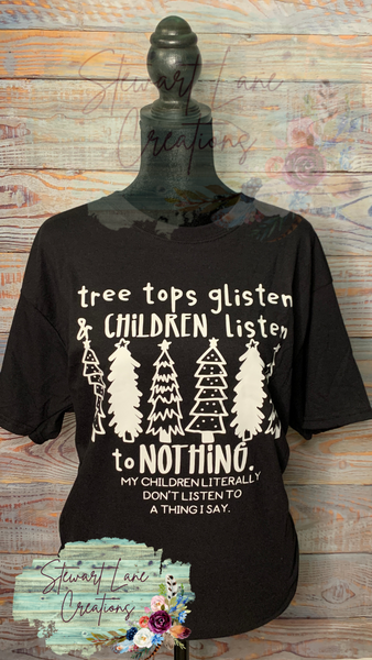 Children Listen to Nothing T-Shirt