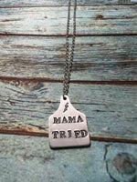 Mama Tried Cow Ear Tag Necklace