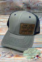 Some Dads Have A Beard And Shoot Guns Hat