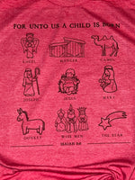 For Unto Us A Child Is Born T-Shirt