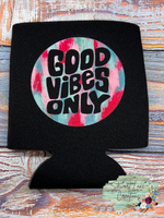 Good Vibes Only Can Cooler